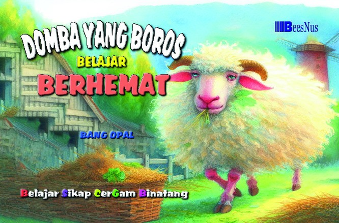 Seri Belajar Sikap Cergam Binatang Domba yang Boros Belajar Berhemat 